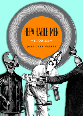 1_REPAIRABLE MEN - John Carr Walker