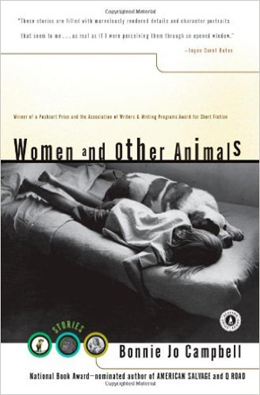 Women & Other Animals, Bonnie Jo Campbell